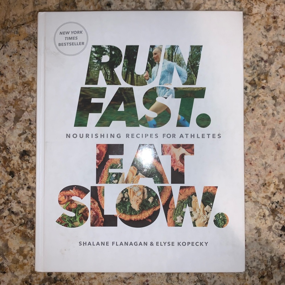 Run Fast. Eat Slow.